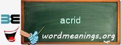 WordMeaning blackboard for acrid